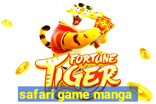 safari game manga